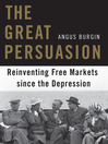 The Great Persuasion (MP3): Reinventing Free Markets Since the Depression